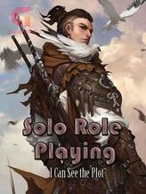 Novel Solo Role Playing: I Can See The Plot by yohananmikhael