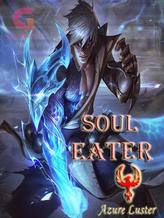 Novel Soul Eater by Azure Luster