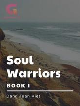 Novel Soul Warriors (Book 1) by Dangtuanviet