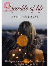 Novel Sparkle of life. by KATHLEEN HAYAT