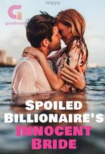 Spoiled billionaire's innocent Bride