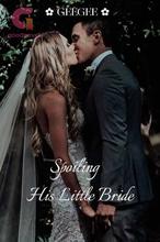 Novel Spoiling His Little Bride by GEEGEE