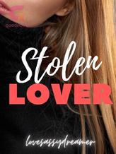 Novel Stolen Lover by lovesassydreamer