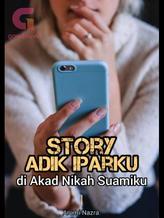 Novel Story Adik Iparku di Akad Nikah Suamiku by Arumi Nazra