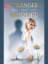 Novel Stranger Than Murder by Adrienne Peterson