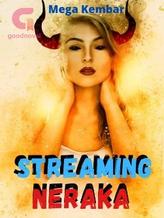 Novel Streaming Neraka by Mega Kembar