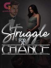 Novel Struggle for a Chance by El