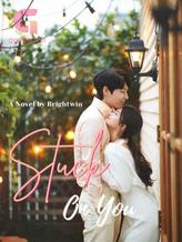 Novel Stuck On You by Brightwin Novel Stuck On You by Brightwin