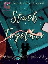 Novel Stuck Together by Belliveed