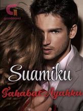 Novel Suamiku, Sahabat Ayahku by Ayy Lmot