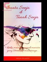 Novel Suatu Senja di Tanah Senja by Susan S