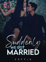 Novel Suddenly We Got Married (Series 4) by Soffia