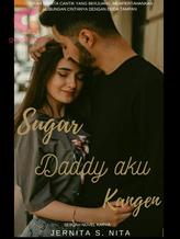 Novel Sugar Daddy, Aku Kangen ! by Jernita S. Nita