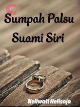 Novel Sumpah Palsu Suami Siri by Neliwati Nelisaja