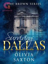 Novel Surviving Dallas (The Brown Series) by Olivia Saxton