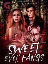 Novel Sweet Evil Fangs by Pinky