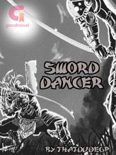 Novel Sword Dancer by ThatDudeGp