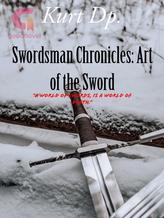 Swordsman Chronicles: Art of the Sword