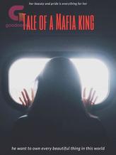 Novel TALE OF A MAFIA KING by NeeNia