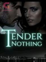 Novel TENDER NOTHING by Perry will