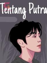 Novel TENTANG PUTRA by Why Novel TENTANG PUTRA by Why