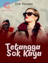 Novel TETANGGA SOK KAYA by Evie Yuzuma