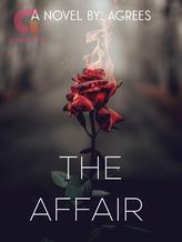 Novel THE AFFAIR by agrees