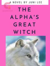 THE ALPHA'S GREAT WITCH