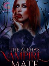 Novel THE ALPHA’S VAMPIRE MATE by Eaglewoman20