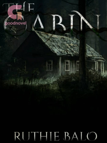 THE CABIN THE CABIN