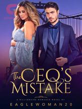 Novel THE CEO’S MISTAKE by Eaglewoman20