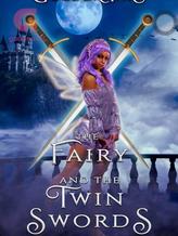 Novel THE FAIRY AND THE TWIN SWORDS by Gold Ink