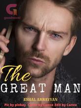 Novel THE GREAT MAN by Eshal Arrayyan