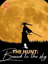 Novel THE HUNT: Bound to the sky by Giuseppe Astrid