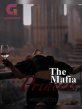 Novel THE MAFIA’S PRINCESS by th3llma