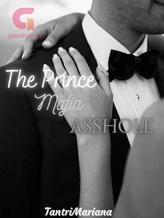 Novel THE PRINCE MAFIA ASSHOLE by TantriMariana