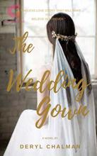 Novel THE WEDDING GOWN by Deryl Chalman