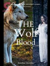 Novel THE Wolf Blood by Ene Agada