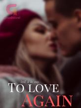 Novel TO LOVE AGAIN by Truve