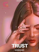 Novel TRUST by Born Skinny