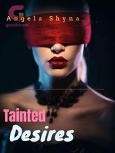 Novel Tainted Desires by Angela Shyna