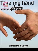 Novel Take my hand please by O.C