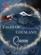 Novel Tales of Cousland : Queen by T.S. Burns