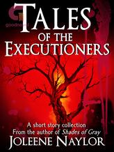 Novel Tales of the Executioners by Joleene Naylor Novel Tales of the Executioners by Joleene Naylor