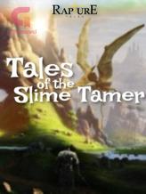 Novel Tales of the Slime Tamer by Rapture Tales