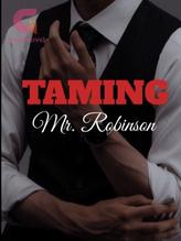 Novel Taming Mr. Robinson by Buttercup