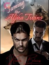 Novel Taming the Alpha Twins by Klaira Blains