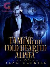 Taming the Cold-hearted Alpha