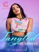 Novel Tangled In His Sheets by Demiah13