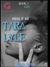 Novel Tara lyle  book 1 (Owns it all) by Funlynry